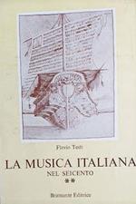 La musica italiana nel seicento. Vol. 2
