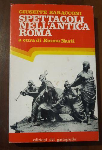 Spettacoli nell'antica Rma - Giuseppe Baracconi - copertina