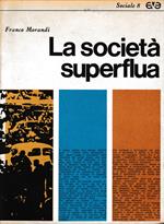 La società superflua