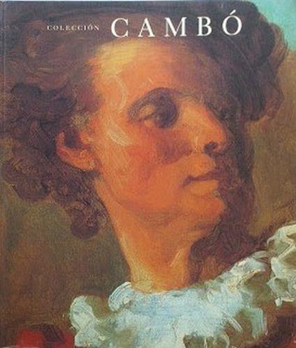 Colleccion Cambò: Museo del Prado, 9 octubre-31 diciembre, 1990 - copertina