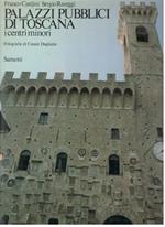 Palazzi Pubblici di Toscana, i centri minori