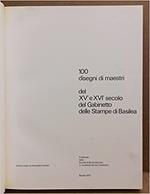 100 disegni di maestri del XV e XVI secolo del Gabinetto delle Stampe di Basilea