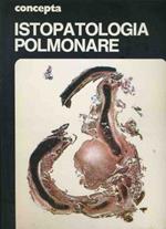 Istopatologia polmonare