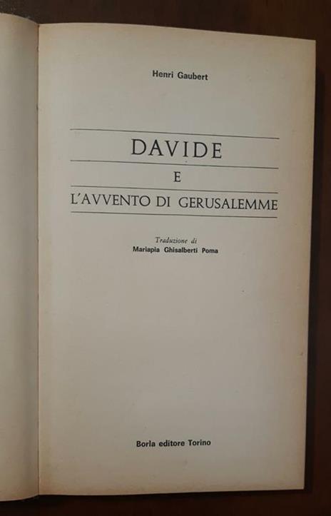 Davide e l'avvento di Gerusalemme - Henri - 2