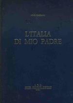 L' Italia di mio padre. Voll. 1-2