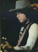 The songs of Bob Dylan from 1966 through 1975
