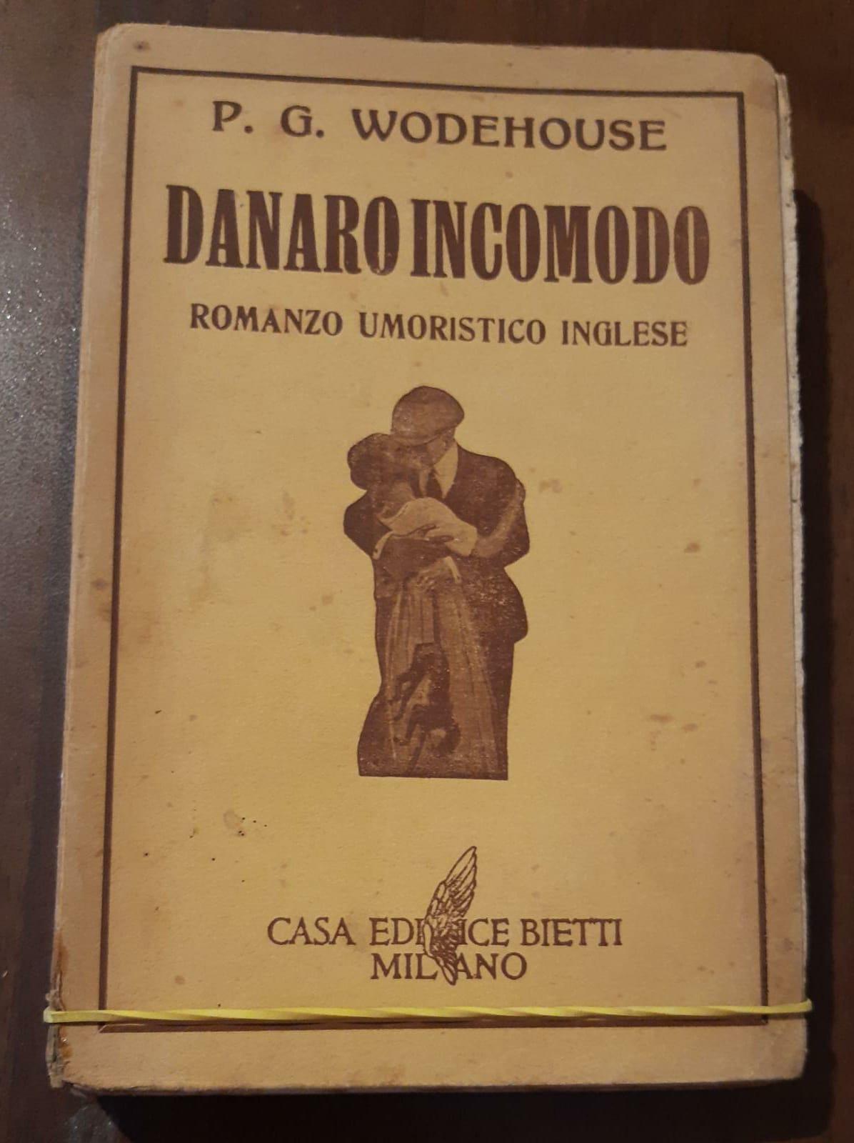 Danaro incomodo
