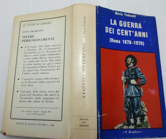 La guerra dei cent'anni (roma 1870-1970) - Mario Tedeschi - copertina