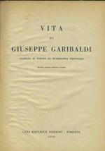 Vita di Giuseppe Garibaldi narrata al popolo