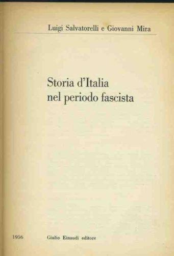 Storia d' Italia nel periodo fascista - Luigi Salvatorelli - copertina