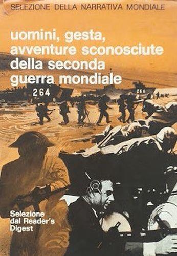 Uomini, gesta, avventure sconosciute della seconda guerra mondiale - copertina