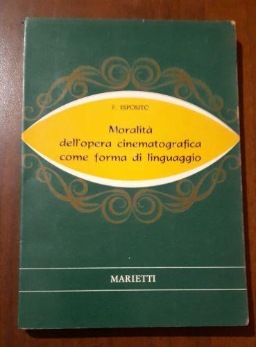 Moralità dell'opera cinematografica come forma di linguaggio - Fausto Esposito - copertina