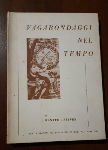 Vagabondaggi nel tempo - Renato Lefèvre - copertina