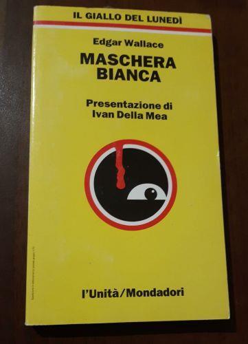 Maschera Bianca - Edgar Wallace - copertina