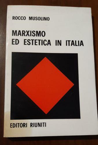 Marxismo ed estetica in Italia - Rocco Musolino - copertina