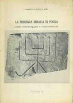 La presenza ebraica in Puglia. Fonti documentarie e bibliografiche