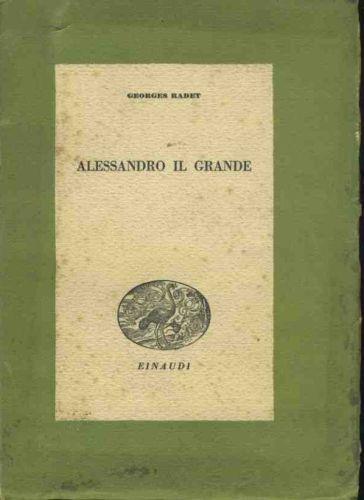 Alessandro il Grande - Georges Radet - copertina