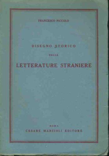 Disegno storico delle letterature straniere - Francesco Piccolo - copertina