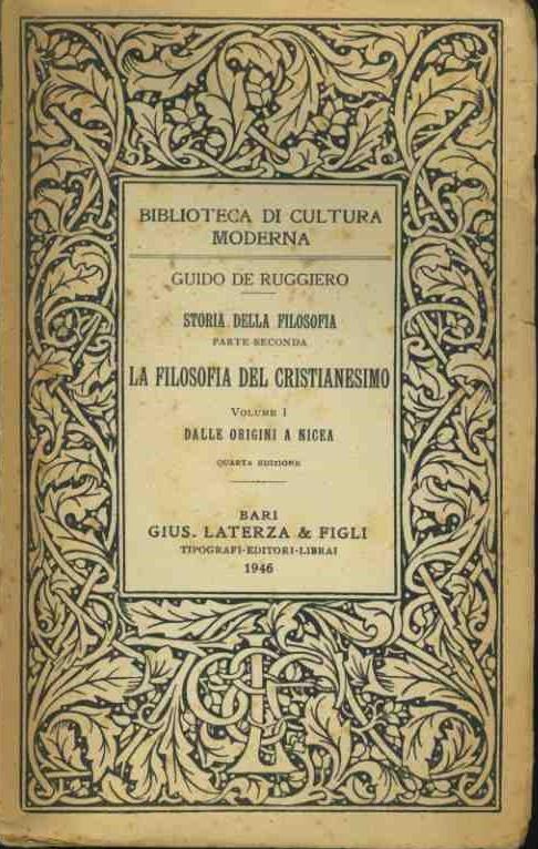 La filosofia del cristianesimo. Voll. 1-2-3 - Guido De Ruggiero - copertina