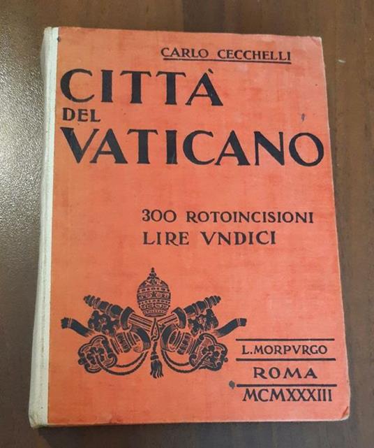 la città del Vaticano - Carlo Cecchelli - copertina