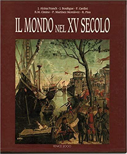 Il mondo nel XV secolo - Franch José Alcina - copertina