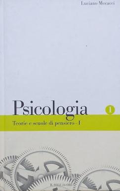 Psicologia. Teorie e scuole di pensiero. Voll. 1 e 2 - Luciano Mecacci - copertina
