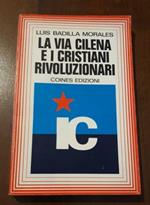 La via Cilena e i cristiani rivoluzionari