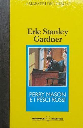 Perry Mason e i pesci rossi - Erle Stanley Gardner - copertina