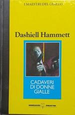 Cadaveri di donne gialle