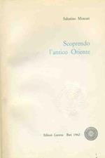 Scoprendo l'antico Oriente