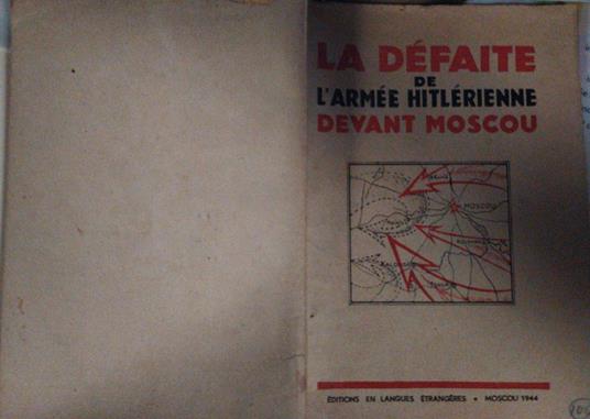 La defaite de l'armee Hitlerienne Devant Moscou - copertina
