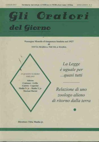 Gli oratori del giorno. La legge è uguale per tutti. Relazione di uno zoologo alieno di ritorno dalla terra. Anno LXXXVI. N. 5 - Titta Madia - copertina