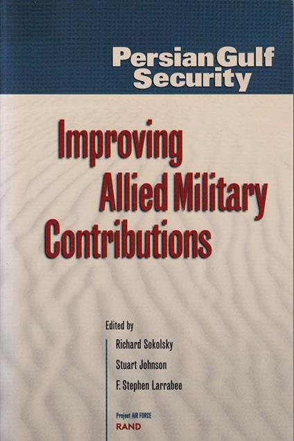 Persian Gulf Security: Improving Allied Military Contributions - copertina