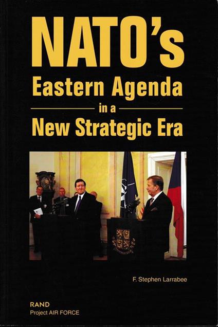Nato'S Eastern Agenda In A New Strategic Era - copertina