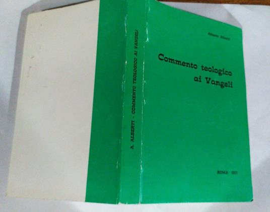 Commento teologico ai Vangeli - Alberto Alberti - copertina