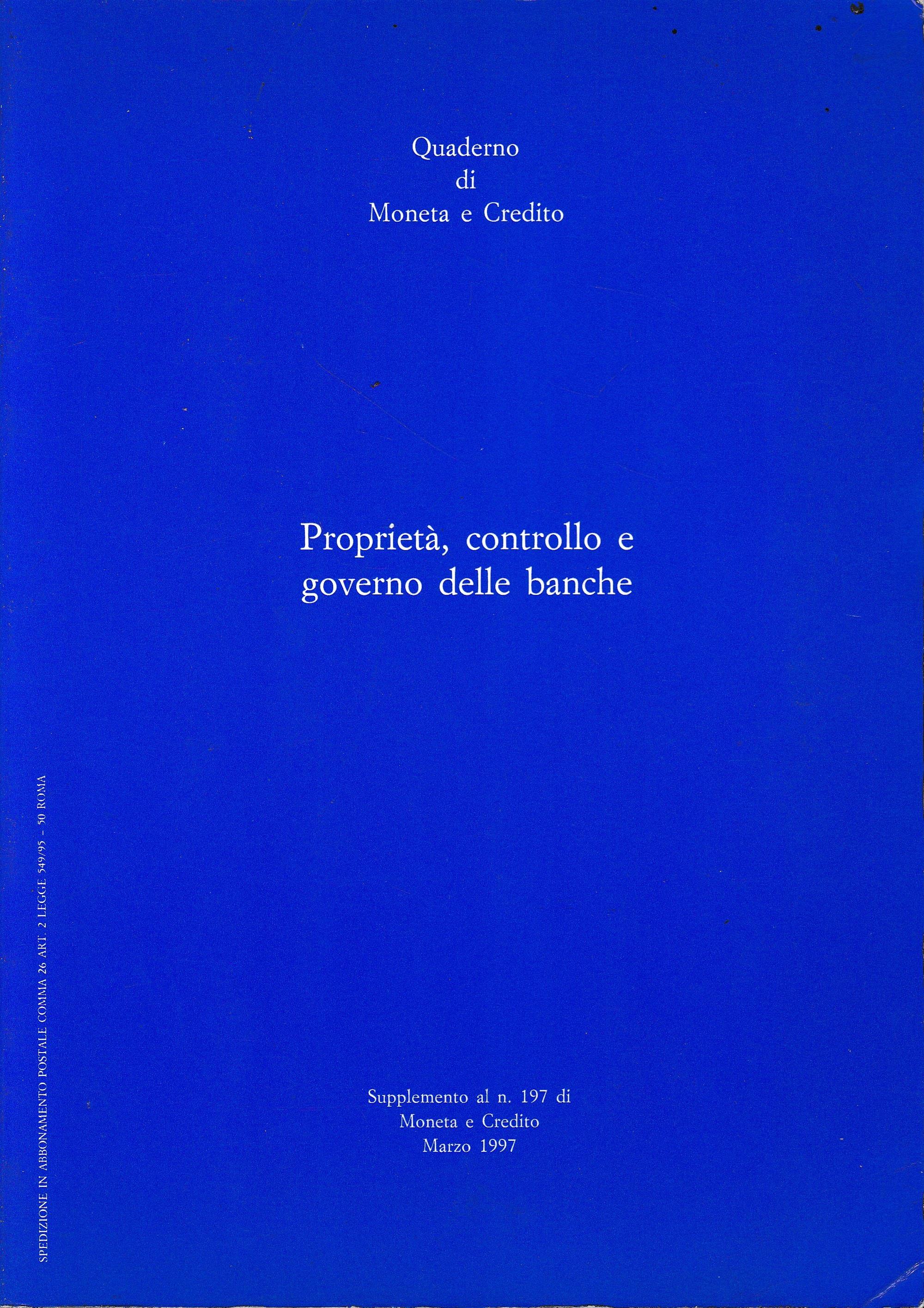 Proprietà, controllo e governo delle banche. Rivista trimestrale della BNL