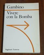 Vivere Con La Bomba