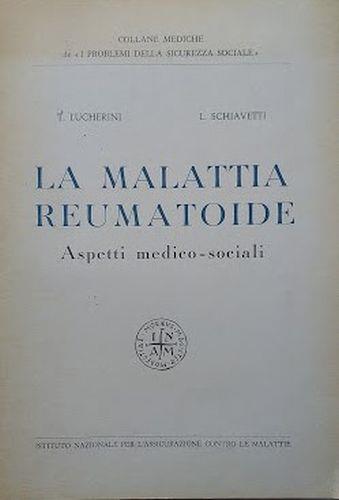La malattia reumatoide. Aspetti medico- sociali - Tommaso Lucherini - copertina
