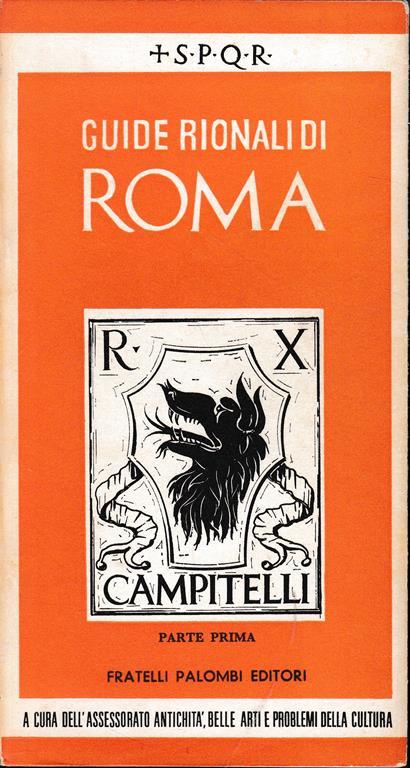 Guide rionali di Roma. Rione X - Campitelli. Parte prima - copertina
