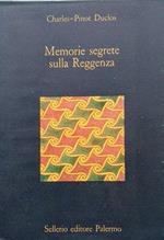 Memorie segrete sulla Reggenza