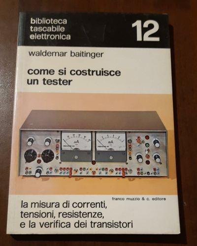 Come si costruisce un tester - Waldemar Baitinger - copertina