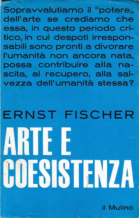 Arte e coesistenza - Ernst Fischer - copertina