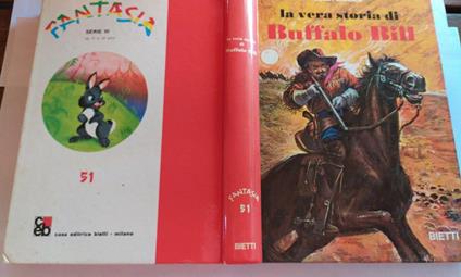 La vera storia di Buffalo Bill - Luisa Garcea - copertina