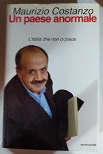 Un paese anormale L'italia che non piace