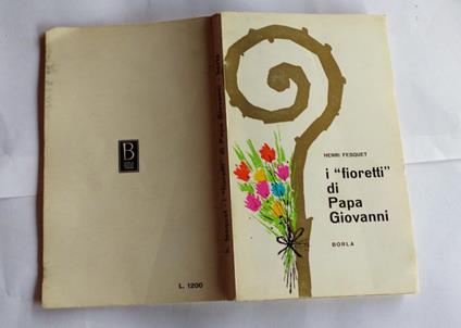 I fioretti di Papa Giovanni - Henri Fesquet - copertina