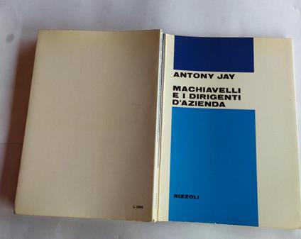Machiavelli e i dirigenti d'azienda - Antony Jay - copertina