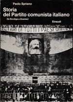 Storia del Partito comunista italiano. Da Bordiga a Gramsci
