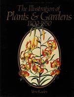 The illustration of Plants & Gardens 1500-1850