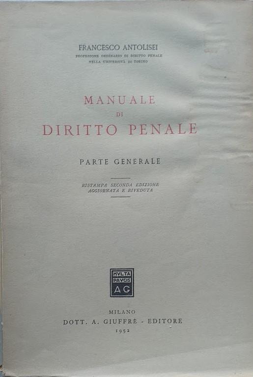 Manuale di diritto penale. Manuale generale