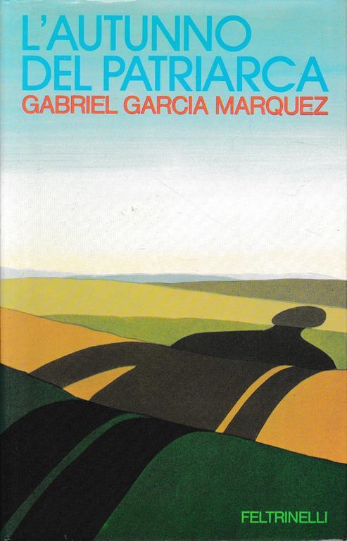 L' autunno del patriarca - Gabriel García Márquez - copertina